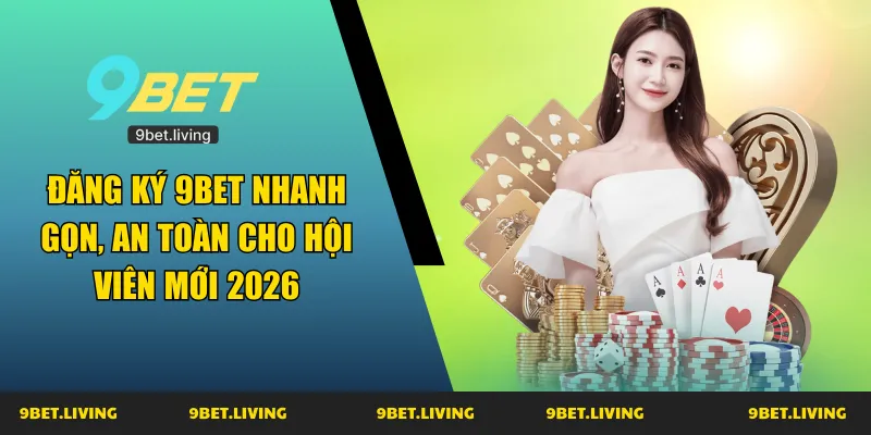 đăng ký 9bet